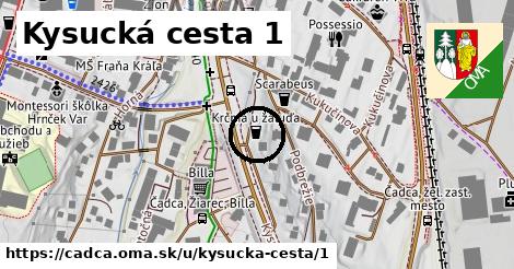 Kysucká cesta 1, Čadca