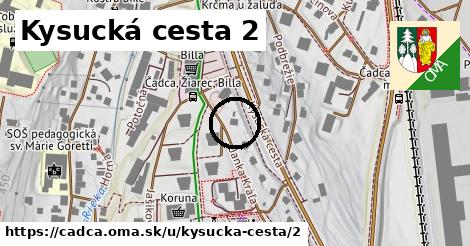 Kysucká cesta 2, Čadca