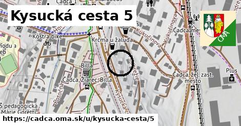 Kysucká cesta 5, Čadca