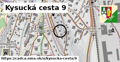 Kysucká cesta 9, Čadca