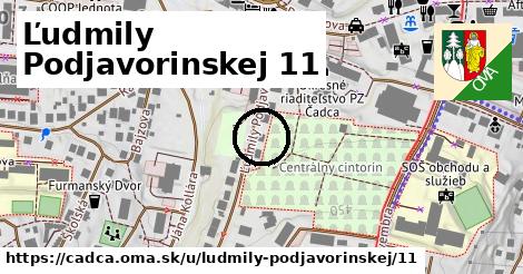 Ľudmily Podjavorinskej 11, Čadca