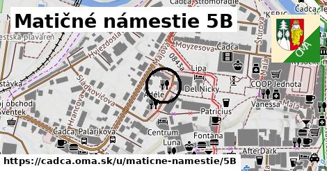 Matičné námestie 5B, Čadca