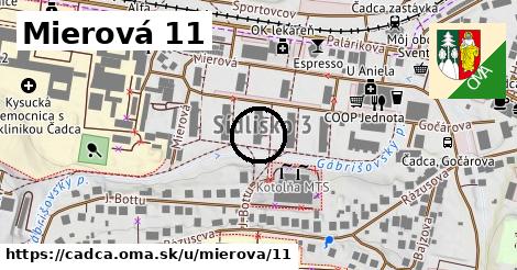 Mierová 11, Čadca