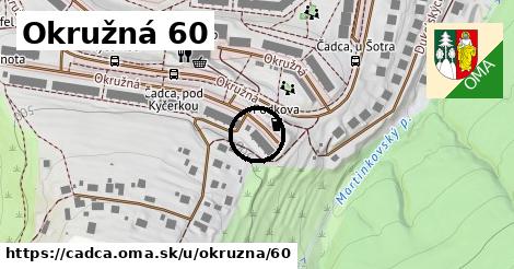 Okružná 60, Čadca