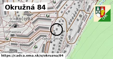 Okružná 84, Čadca