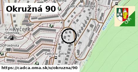 Okružná 90, Čadca