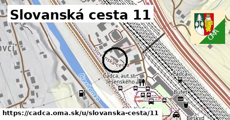 Slovanská cesta 11, Čadca