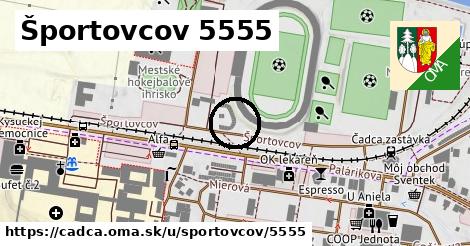 Športovcov 5555, Čadca