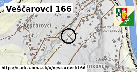 Veščarovci 166, Čadca