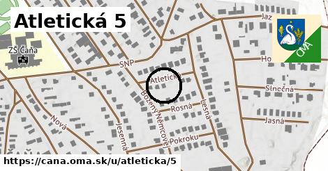 Atletická 5, Čaňa