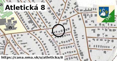 Atletická 8, Čaňa