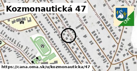 Kozmonautická 47, Čaňa