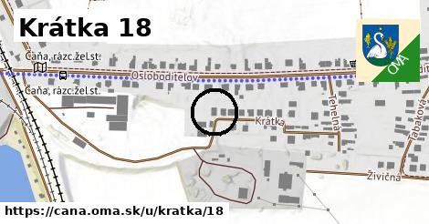 Krátka 18, Čaňa