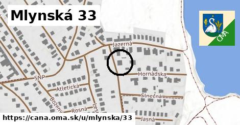 Mlynská 33, Čaňa