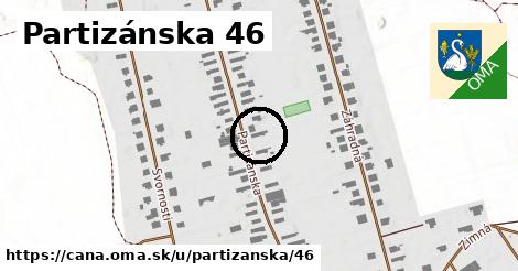 Partizánska 46, Čaňa