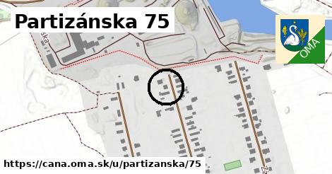 Partizánska 75, Čaňa