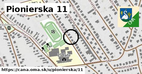 Pionierska 11, Čaňa