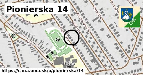 Pionierska 14, Čaňa