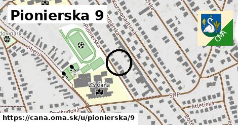 Pionierska 9, Čaňa