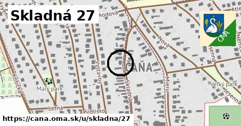 Skladná 27, Čaňa