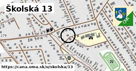 Školská 13, Čaňa