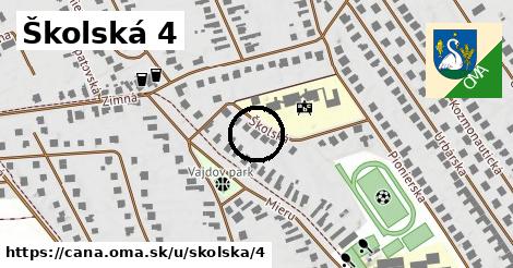 Školská 4, Čaňa