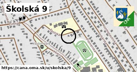 Školská 9, Čaňa