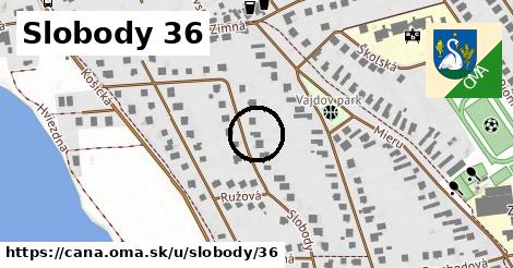 Slobody 36, Čaňa