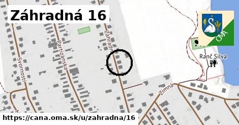 Záhradná 16, Čaňa