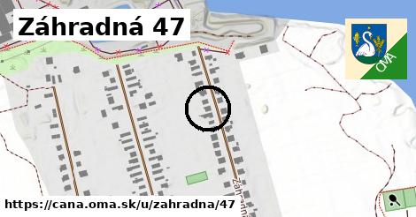 Záhradná 47, Čaňa