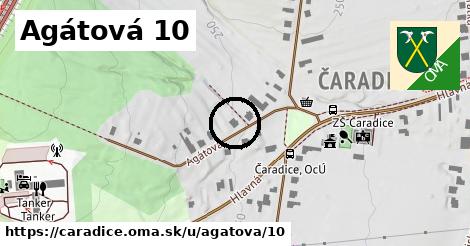 Agátová 10, Čaradice