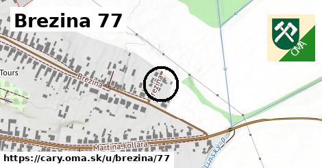 Brezina 77, Čáry