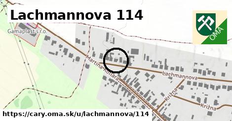 Lachmannova 114, Čáry