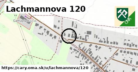 Lachmannova 120, Čáry