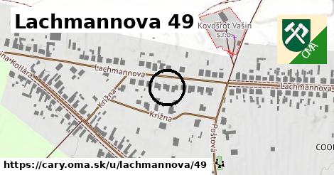 Lachmannova 49, Čáry