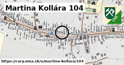 Martina Kollára 104, Čáry