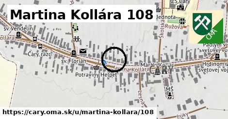 Martina Kollára 108, Čáry