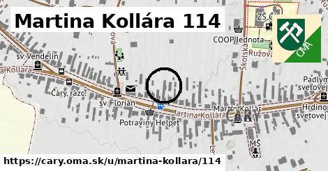 Martina Kollára 114, Čáry