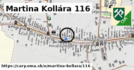 Martina Kollára 116, Čáry