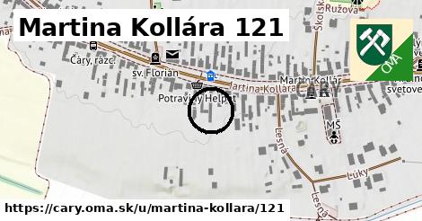 Martina Kollára 121, Čáry