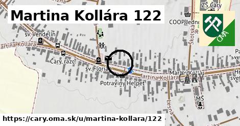 Martina Kollára 122, Čáry