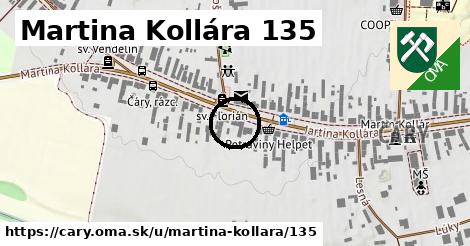 Martina Kollára 135, Čáry