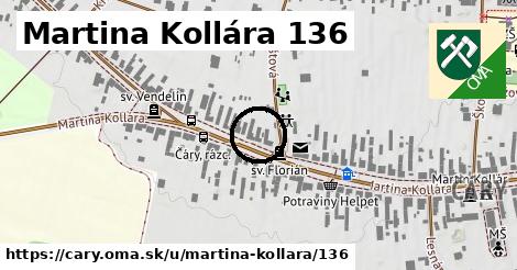 Martina Kollára 136, Čáry