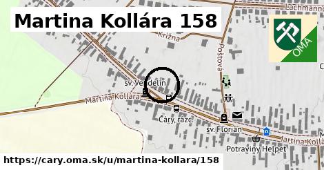 Martina Kollára 158, Čáry