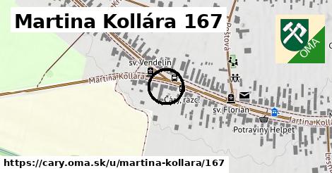Martina Kollára 167, Čáry