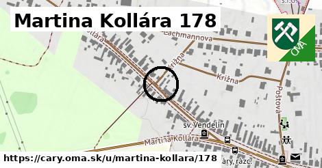 Martina Kollára 178, Čáry