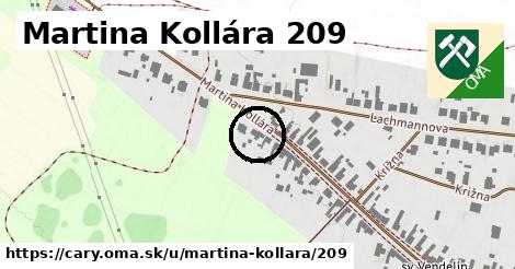 Martina Kollára 209, Čáry