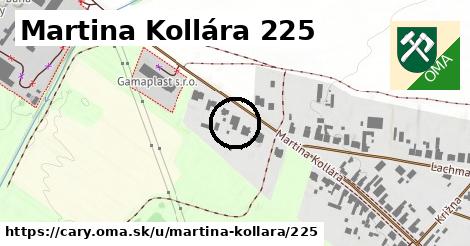 Martina Kollára 225, Čáry
