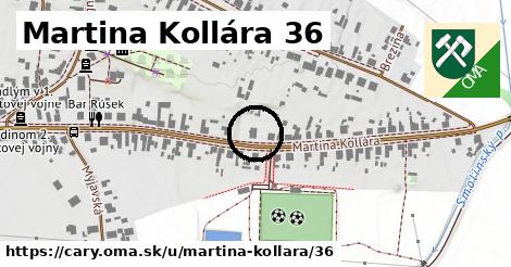 Martina Kollára 36, Čáry