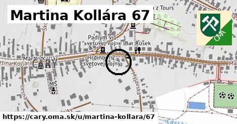 Martina Kollára 67, Čáry